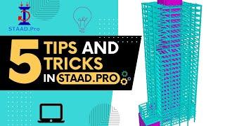 Top 5 Tips and Tricks in STAAD Pro