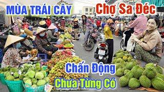 KHỦNG KHIẾP CHƯA TỪNG CÓ MÙA TRÁI CÂY ĐỖ BỘ Ở CHỢ SADEC - KHÔNG KHÍ VẮNG LẶNG BÀ CON NGỒI NHÌN NHAU