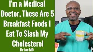 5 Breakfast Foods To Lower Your Cholesterol In Few Weeks