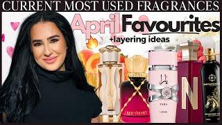 #fragranceTalk  11 MOST USED FRAGRANCES IN APRIL / Middle Eastern Fragrances 2024