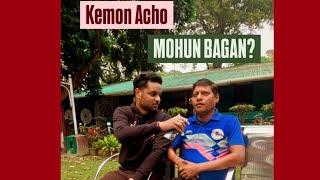 Kemon Acho Mohun Bagan?|| Episode 1 || Mariners’ Base Camp