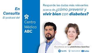 En Consulta, el podcast del ABC | Episodio 4 ¿Cómo prevenir y vivir bien con diabetes?