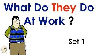 What Do They Do? (at work) - Jobs & Actions | Mark Kulek - ESL