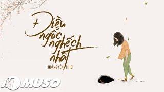 Điều Ngốc Nghếch Nhất - Hoàng Yên ChiBi [ Lyric Video ]