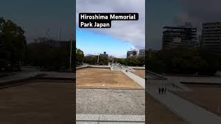 Hiroshima Memorial Park #japan #relaxingmusic #hiroshimapeacememorialpark #calmingmusic #japan