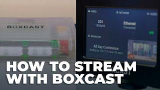 How to Live Stream with BoxCast in 2 Minutes