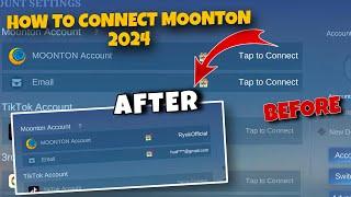 HOW TO CONNECT MOONTON TO YOUR MLBB ACCOUNT IN 2024 | MOBILE LEGENDS BANG BANG