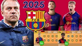 BARCELONA'S POSSIBLE 2025 LINE UP (NEW SIGNING)