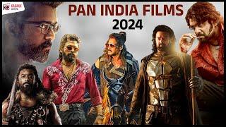 MAGNUM OPUS PAN INDIA MOVIES 2024 | 2024ರ ದೊಡ್ಡ ಸಿನಿಮಾಗಳು | Kadakk Cinema