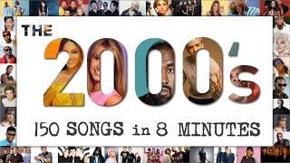 The Millennium Mix - A 2000's Mashup | 150 Songs in 8 Minutes (Various Artists of the 2000's)