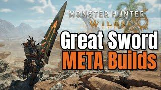 Endgame META Great Sword builds | MH Wilds