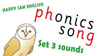 Phonics Song - Set 3 Sounds