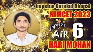 Winning strategy of Hari Mohan AIR 6 NIMCET - 2023 | Impetus Gurukul student NIMCET Result - 2023