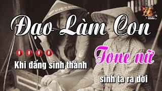 Karaoke Đạo Làm Con Tone Nữ | Nhạc Sống Nguyễn Linh