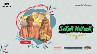 Live - SEKAR MAYANK Music - KREBOUS Audio - Wedding Ahamad & Viola - Grumbul sawit  - 02 06 2024