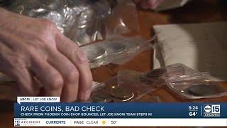 Let Joe Know: Phoenix Coin Shop owner leaves customer without goods, payment