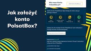 Jak założyć konto PolsatBox?