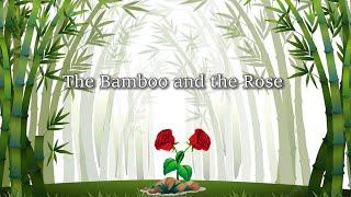 Don't compare yourself with others - The Bamboo and the rose | Improve your English