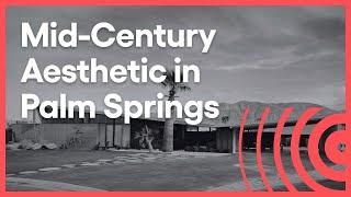 Documenting the Appeal of Mid-Century Modern | Lost LA | KCET