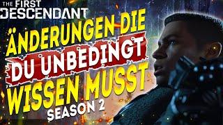 Änderungen die DU UNBEDINGT WISSEN MUSST - The First Descendant Season 2