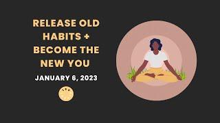 RELEASE OLD HABITS + BECOME THE NEW YOU | 3-MINUTE GUIDED MEDITATION | 180RITUAL