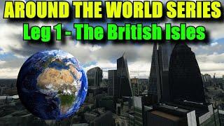 FS2020 Livestream:  Around The World Flight Series | Leg 1: The British Isles