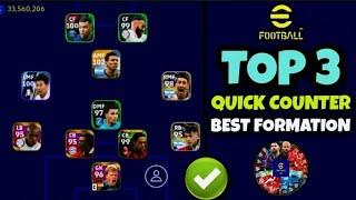 Top 3 Quick Counter Best Formations In eFootball 2023 Mobile | Best Formation eFootball 2023