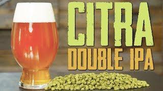 How to Brew Beer - Citra Double IPA Homebrew Recipe