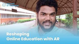 Reshaping Online Education with AR