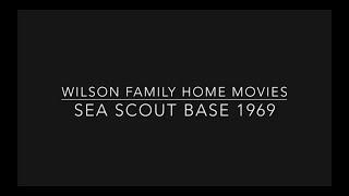 Sea Scout Base 1969 & the Moon Landing