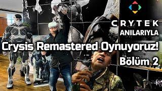 Crytek Anılarıyla! - Crysis Remastered Oynuyoruz! (Bölüm 2)