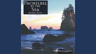 Pachelbel by the Sea