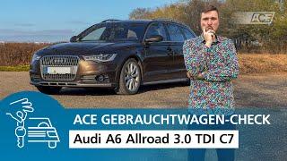 Audi A6 Allroad 3.0 TDI C7 im ACE Gebrauchtwagen-CHECK