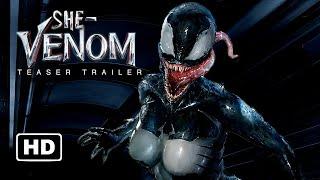 SHE-VENOM Teaser Trailer HD | Tom Hardy, Michelle Williams