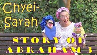 Torah for Children - Parashat Chayei Sarah - Torah for kids - Bible for kids - Abraham story part 3