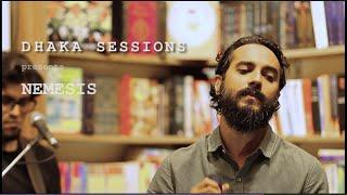 NEMESIS : DHAKA SESSIONS | Season 01 | Episode 01