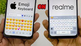 Get iOS 14 new keyboard &  emoji on your any Realme phone