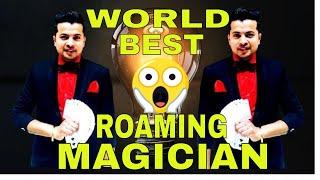 Roaming Magician in Delhi 