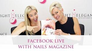 Facebook Live with Nails Magazine