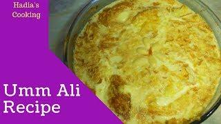 Umm Ali Recipe | Famous Egyptian Dessert | Recipe by Hadia's Cooking