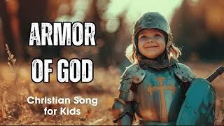 ️Armor of God -  Christian Song for Kids with lyrics