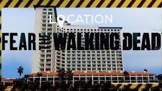 Fear the Walking Dead Hotel Location