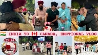|| INDIA TO Canada || Emotional vlog ️