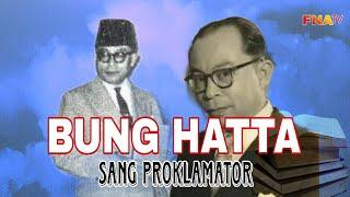 Bung Hatta Sang Pahlawan Bangsa | FNA TV | #bunghatta #mohammadhatta #sangproklamator