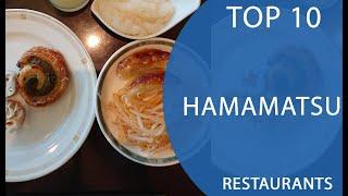 Top 10 Best Restaurants to Visit in Hamamatsu | Japan - English