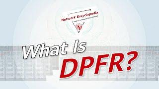 What is DPFR？