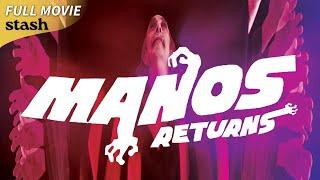 Manos Returns | Supernatural Horror | Full Movie