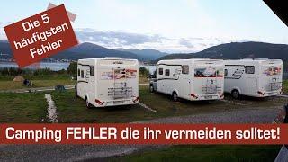 Fehler die Ihr vermeiden solltet beim Camping  - 5 Camping Fehler vermeiden