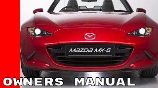 Mazda MX 5 Miata Features and Options Manual Guide