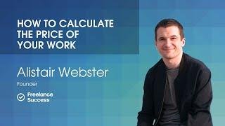 How to Calculate the Price of Your Work by Alistair Webster | SlavConf 6